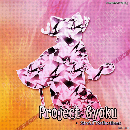 Project Gyoku ~ Sinful Reflections